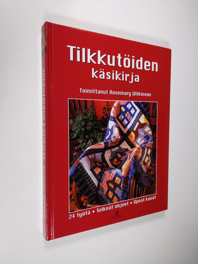 Rosemary Wilkinson (toim.) : Tilkkutöiden käsikirja