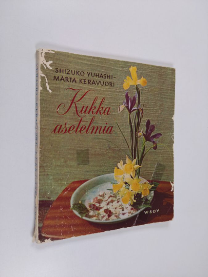 Shizuko Yuhashi : Kukka-asetelmia