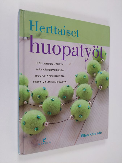 Ellen Kharade : Herttaiset huopatyöt