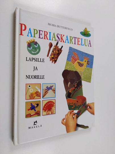 Moira Butterfield : Paperiaskartelua lapsille ja nuorille