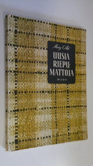 Mary Olki (toim.) : Uusia riepumattoja