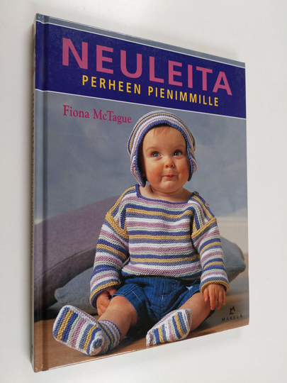 Fiona McTague : Neuleita perheen pienimmille