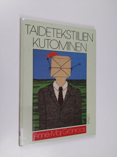 Anne-Maj Grönroos : Taidetekstiilien kutominen