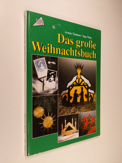 Armin Täubner ym. : Das grosse weihnachtsbuch
