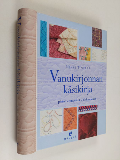 Nikki Tinkler : Vanukirjonnan käsikirja : pistot, ompeleet, tikkaaminen
