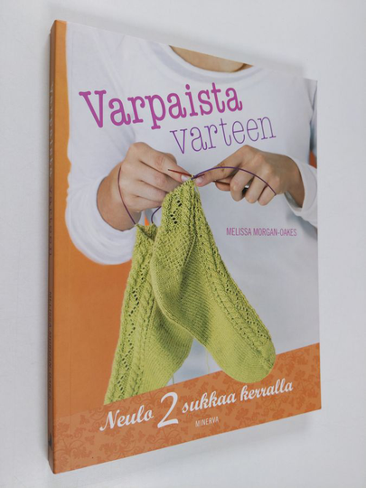 Melissa Morgan-Oakes : Varpaista varteen