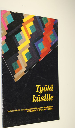 Nea Pitkänen (koonnut) : Työtä käsille