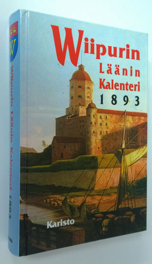 Otto Imm. Helander (toim.) : Wiipurin läänin kalenteri 1893
