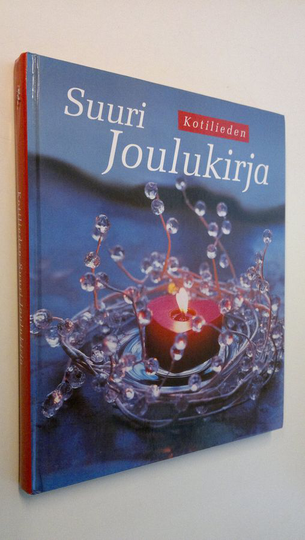 Päivi Heininen (toim.) : Kotilieden suuri joulukirja