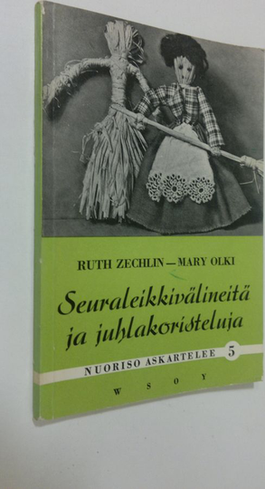 Ruth Zechlin : Seuraleikkivälineitä ja juhlakoristeluja