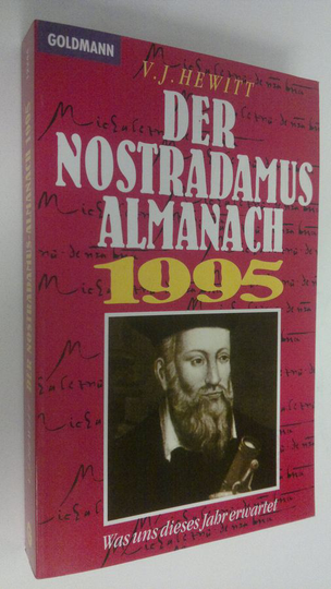V.J. Hewitt : Der Nostradamus-Almanach 1995 : was uns dieses Jahr erwartet