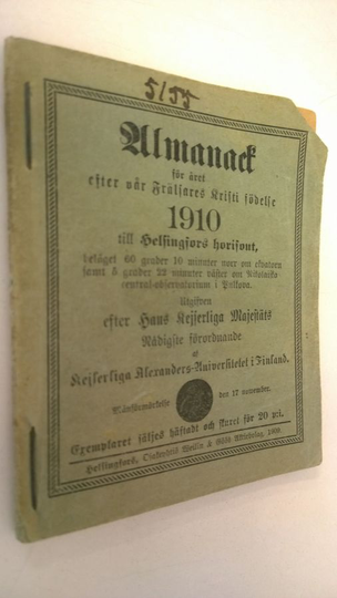 Almanack 1910 : för året 1910 efter vår Fräljares Kristi födelse till Helsinfors horisont