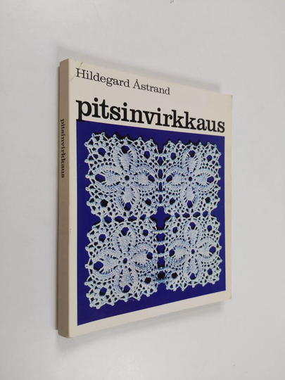 Hildegard Åstrand : Pitsinvirkkaus