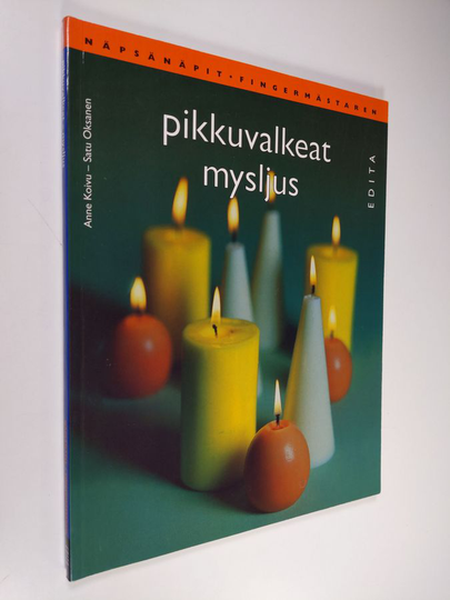 Anne ym. Koivu : Pikkuvalkeat : kynttilöitä moneen käyttöön = Mysljus : ljus för många ändamål
