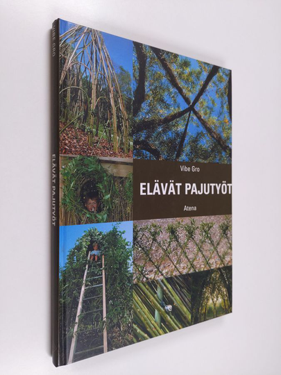 Vibe Gro : Elävät pajutyöt