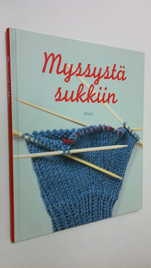 Päivi Syrjänen (toim.) : Myssystä sukkiin
