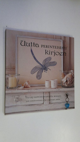 Jan Constantine : Uutta perinteisesti kirjoen : yli 25 vastustamatonta mallia