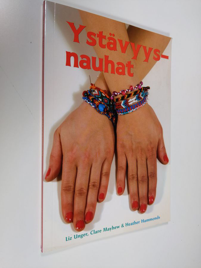 Liz Unger : Ystävyysnauhat