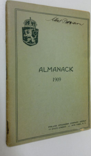 Almanack och kalender 1909 : för i Amerika vistande svenska talande finnar för året