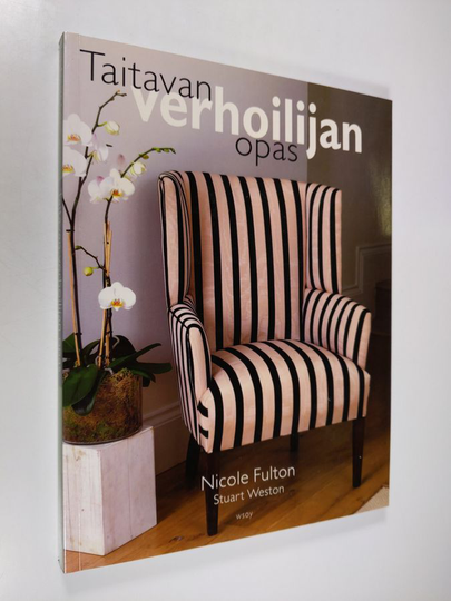 Nicole Fulton : Taitavan verhoilijan opas