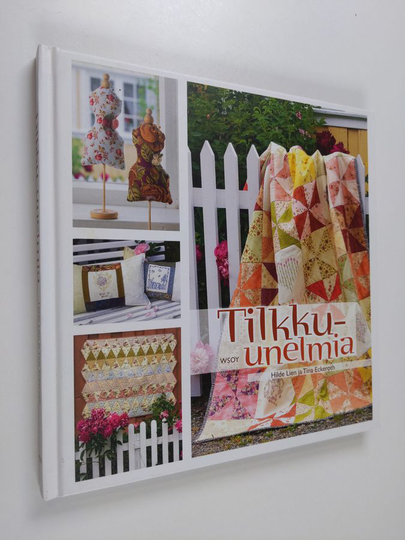 Hilde Lien : Tilkku-unelmia