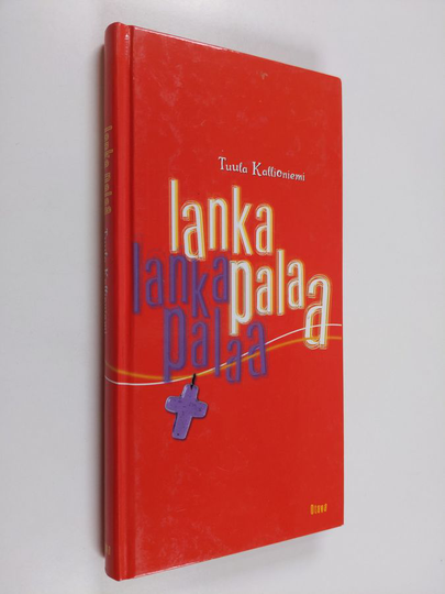 Tuula Kallioniemi : Lanka palaa