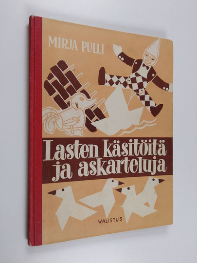 Mirja Pulli : Lasten käsitöitä ja askarteluja