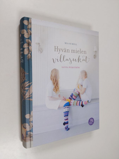 Mia Sumell : Hyvän mielen villasukat