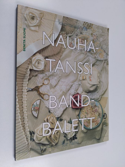 Suomi Benita : Nauhatanssi - Bandbalett