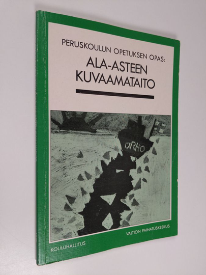 Peruskoulun opetuksen opas Ala-asteen kuvaamataito