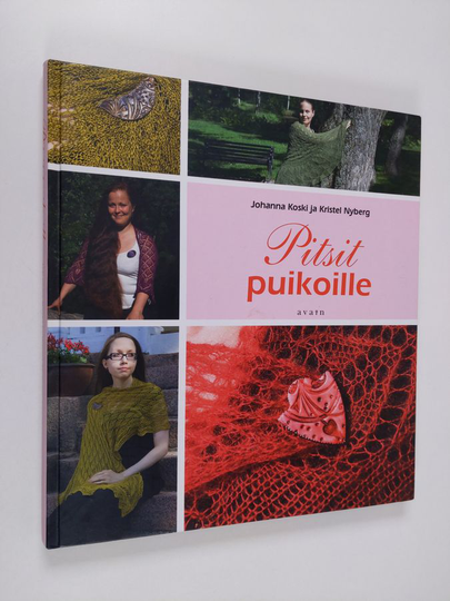 Johanna Koski : Pitsit puikoille