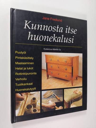 Jane Fredlund : Kunnosta itse huonekalusi