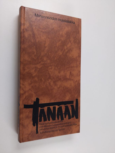 Hannu Tarmio (toim.) : Tänään : uusi syntymäpäiväkirja : päivittäisten luonnonhavaintojen, päivämuistojen ja muistiinpanojen kirja