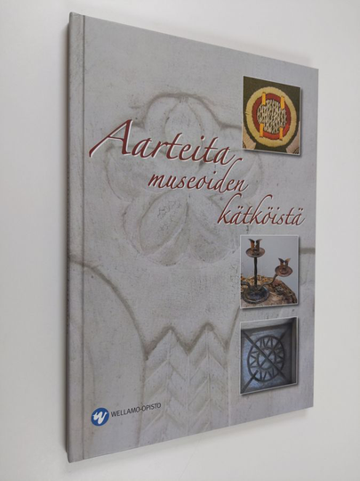Aarteita museoiden kätköistä