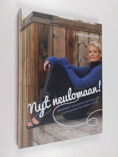 Linda Marveng : Nyt neulomaan! : moderneja ja klassisia neulemalleja huippusuunnittelijoiden tyyliin