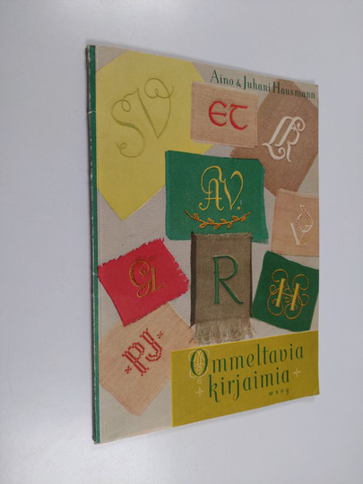 Aino Hausmann : Ommeltavia kirjaimia
