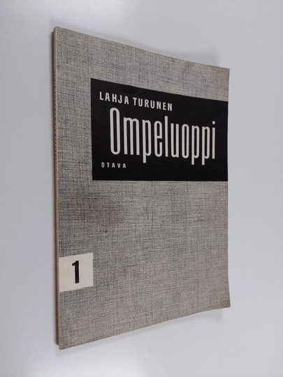 Lahja Turunen : Ompeluoppi 1