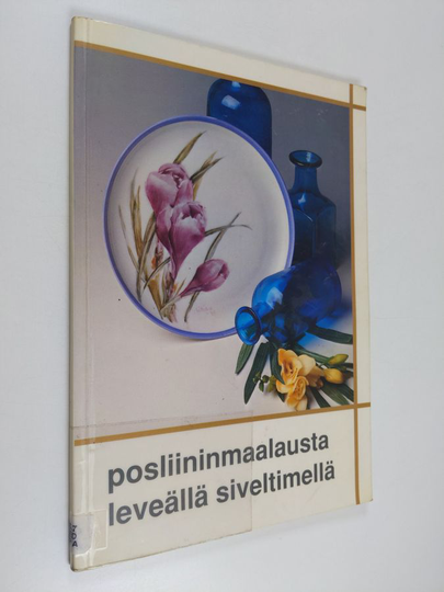 May-Lillian Pedersen : Posliininmaalausta leveällä siveltimellä