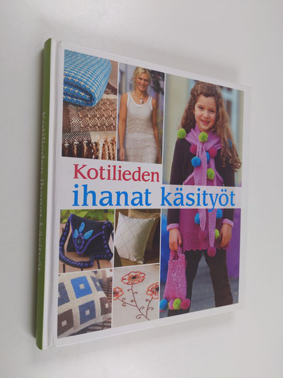 Kotilieden ihanat käsityöt