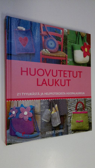 Susie Johns : Huovutetut laukut