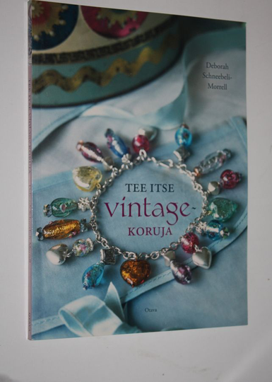 Deborah Schneebeli-Morrell : Tee itse vintagekoruja