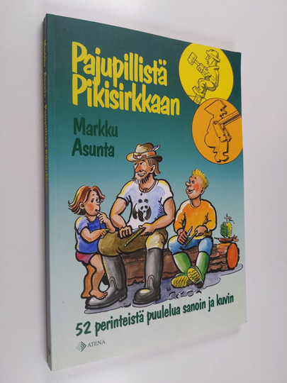 Markku Asunta : Pajupillistä pikisirkkaan