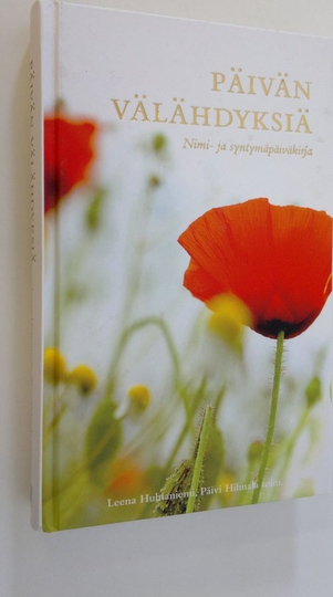 Leena ym. Huhtaniemi : Päivän välähdyksiä : nimi- ja syntymäpäiväkirja