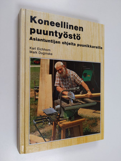 Karl Eichhorn : Koneellinen puuntyöstö