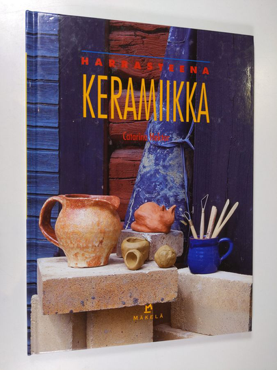 Catarina Hektor : Harrasteena keramiikka