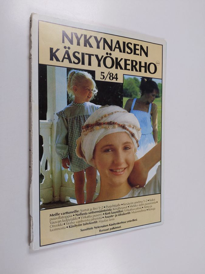 Nykynaisen käsityökerho 5/1984 : neulonta- ja virkkausohjeita
