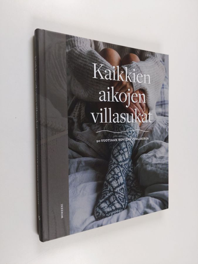 Erika Appelström : Kaikkien aikojen villasukat : 90-vuotiaan Novitan juhlakirja - 90-vuotiaan Novitan juhlakirja - Yhdeksänkymmentä-vuotiaan ...