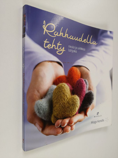 Mags Kandis : Rakkaudella tehty : neulo ja virkkaa lahjaksi