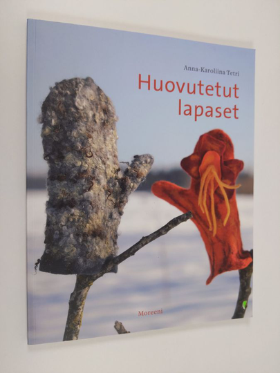 Anna-Karoliina Tetri : Huovutetut lapaset
