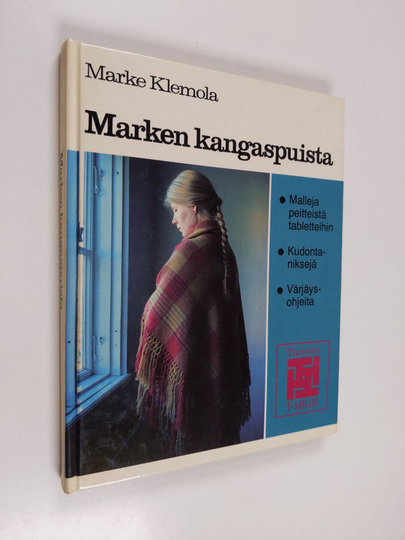 Marke Klemola : Marken kangaspuista